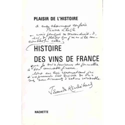 dédicace : Histoire des vins de France, par Jean de Kerdéland, Hachette 1964