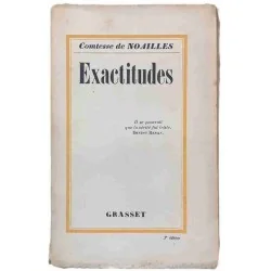 Exactitudes, par Comtesse de Noailles, Bernard Grasset 1930