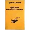 Meurtre en Mésopotamie, par Agatha Christie, Librairie des Champs-Élysées 1967