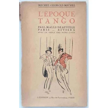 L’époque tango, par Michel Georges-Michel, L’édition 1920