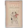 L’époque tango, par Michel Georges-Michel, L’édition 1920
