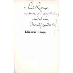 dédicace : L’époque tango, par Michel Georges-Michel, L’édition 1920