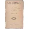 Salammbo opéra en cinq actes huit tableaux, par Gustave Flaubert, Calmann Lévy éditeurs 1900