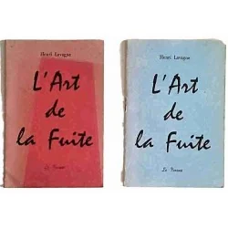 L’Art de la fuite I et II, par Henri Lavagne, Éditions Le passant 1966