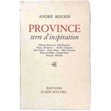 Province terre d’inspiration, par André Bourin, Albin Michel 1960