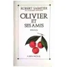 Olivier et ses amis, par Robert Sabatier, Éditions Albin Michel 1993