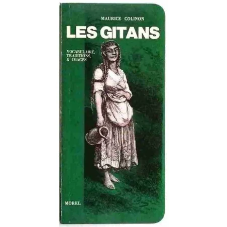 Les Gitans, par Maurice Colinon, Éditions Morel 1075