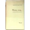 Moins cinq… Journal des temps qui courent, par Robert de Saint Jean, Éditions Grasset. 1977