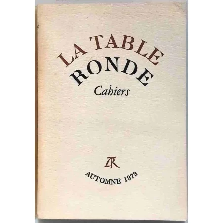 La Table Ronde cahiers automne 1973, Éditions de la Table Ronde. 1973