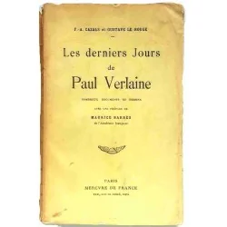 Les Derniers jours de Paul Verlaine, par F.A. Cazals et Gustave Le Rouge, Mercure de France, 1911