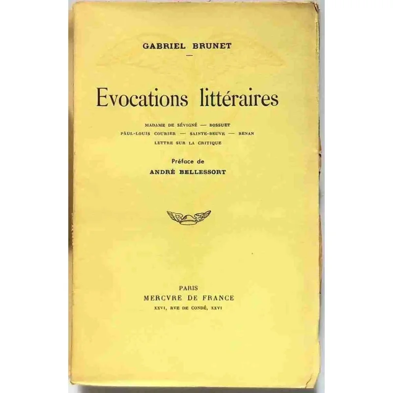 Évocations littéraires, par Gabriel Brunet, Mercure de France. 1931