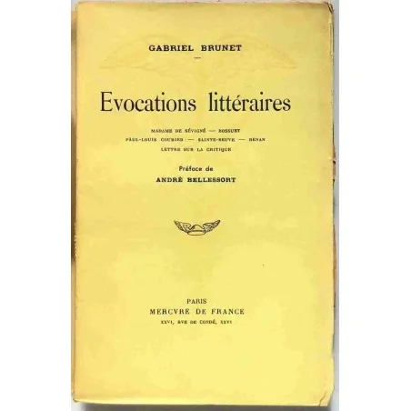 Évocations littéraires, par Gabriel Brunet, Mercure de France. 1931