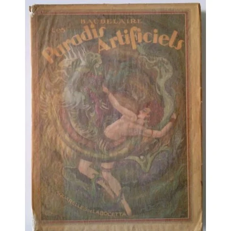 Les Paradis artificiels, par Charles Baudelaire, Éditions Nilsson.