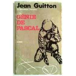 Génie de Pascal, par Jean Guitton, Aubier. 1962
