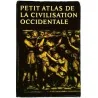 Petit atlas de la civilisation occidentale, par F. van der Meer et G. Lemmens, Éditions Sequoia 1964