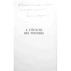 Dédicace : A l’écoute des peintres, par Pierre Mazars, Grasset. 1976