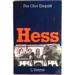 Hess, par Per Olov Enquist, Éditions de l’Herne. 1971