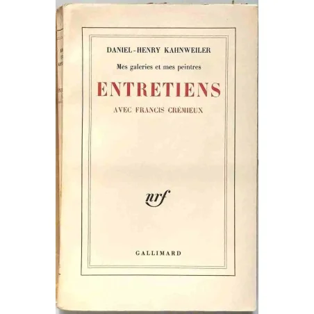 Mes galeries et mes peintres, par Daniel-Henry Kahnweiler, Entretiens avec Francis Crémieux, Gallimard. 1961