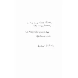 Dédicace : La Poésie du Moyen Age Tome 1, par Robert Sabatier, Albin Michel 1975