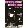 Nouvelles histoires d’outre-monde, par Jacques Papy, Casterman. 1967