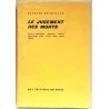 Le Jugement des morts, collectif, Éditions du Seuil 1961
