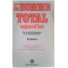 L’Homme total aujourd’hui, par Dan Benson, Éditions Sélect  1978