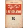 Les Morts vivent-ils ? L’Ectoplasme, par Paul Heuzé, La Renaissance du Livre 1922 ?