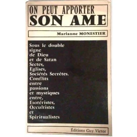On peut apporter son âme, par Marianne Monestier,  Éditions Guy Victor. 1965
