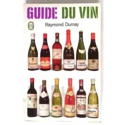 Guide du vin, par Raymond Dumay, Stock-Le Livre de Poche. 1967