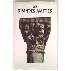 Les Grandes amitiés, par Raïssa Maritain, Le club du livre religieux. 1956