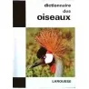Dictionnaire des oiseaux, par Michel Cuisin, Librairie Larousse 1969