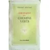 Chroniques des chemins verts, par Vincent Détharé, La Colombe Éditions du Vieux Colombier 1961