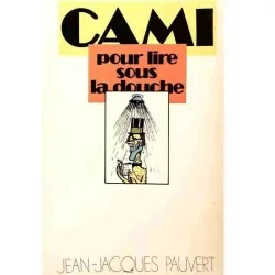 Pour lire sous la douche, par Cami, Jean-Jacques Pauvert. 1972
