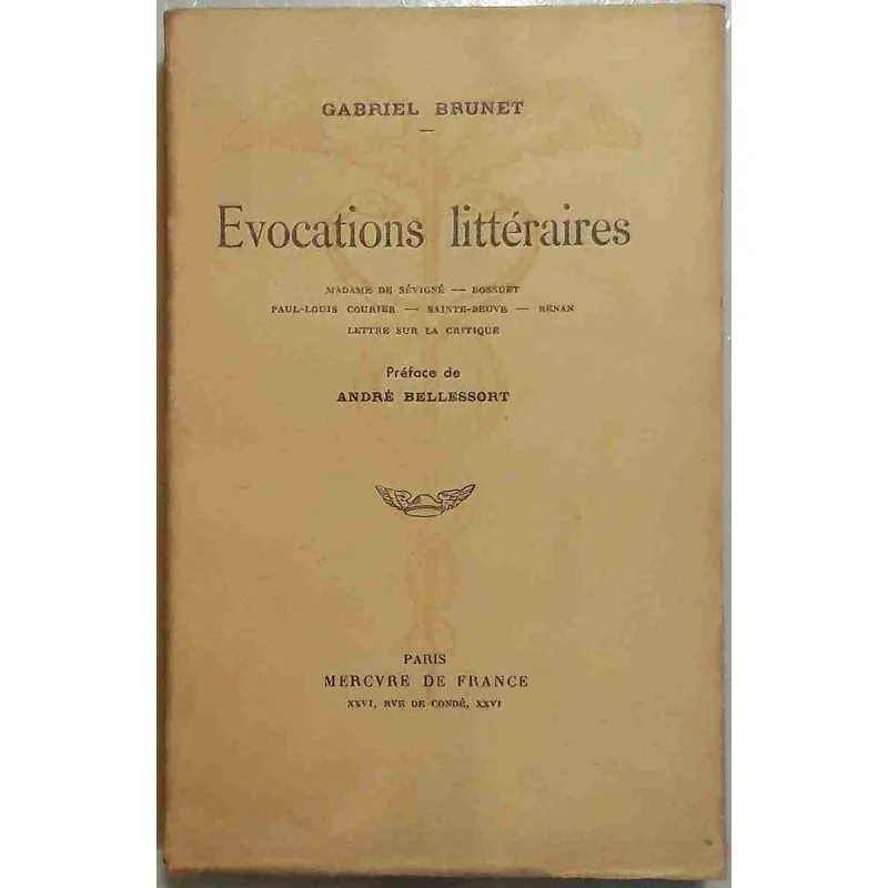 Évocations littéraires, par Gabriel Brunet, Mercure de France 1930