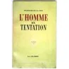 L’Homme en tentation, par François de La Noë, La Colombe. 1954