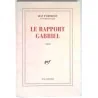Le Rapport Gabriel, par Jean d’Ormesson,  Gallimard. 1999