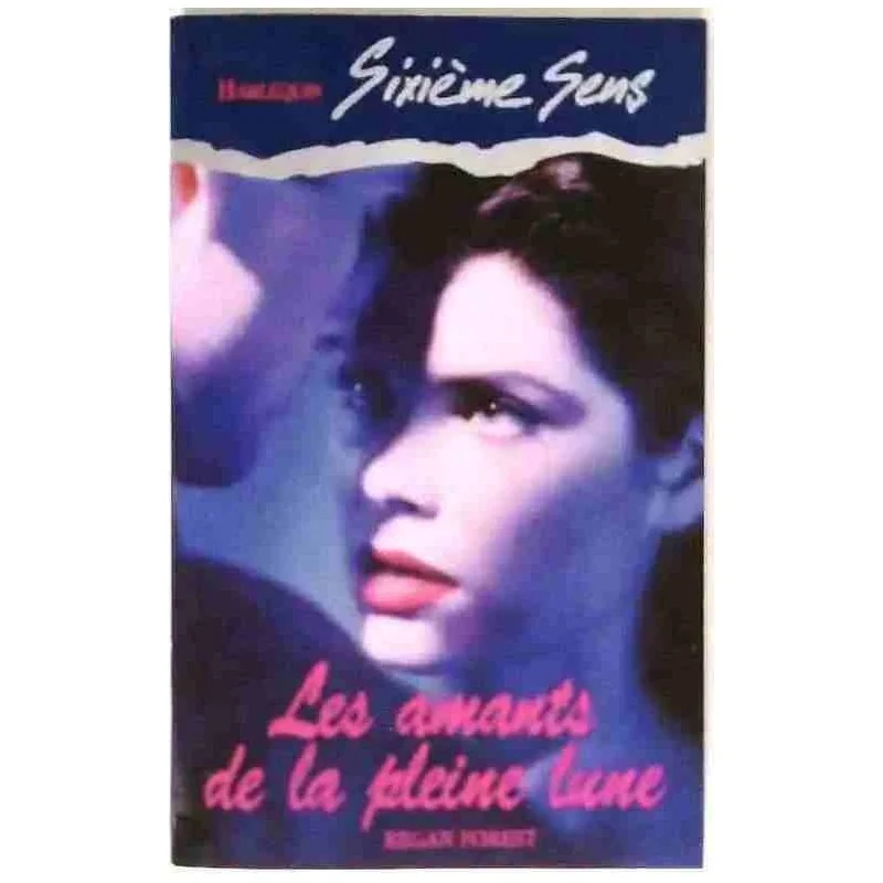 Les amants de la pleine lune, par Regan Forest, Harlequin. 1992