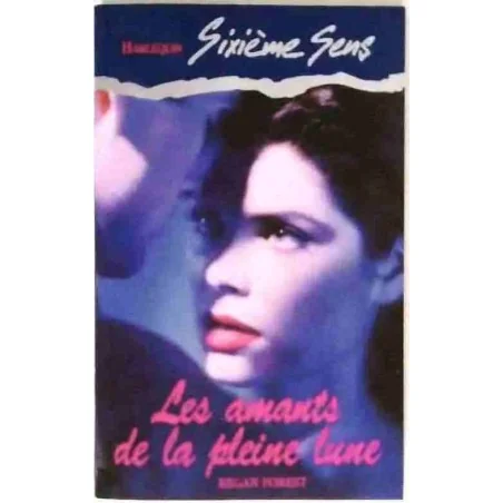 Les amants de la pleine lune, par Regan Forest, Harlequin. 1992