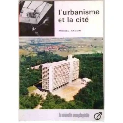 L’Urbanisme et la cité, par Michel Ragon, Hachette. 1964
