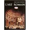 L’Art romain, par Mortimer Wheeler, Larousse. 1965