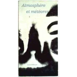 Atmosphère et météores, par Louis Auberger, Fayard 1964