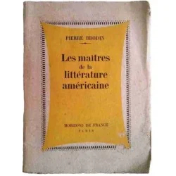 Les Maîtres de la littérature américaine, par Pierre Brodin, Horizons de France 1948