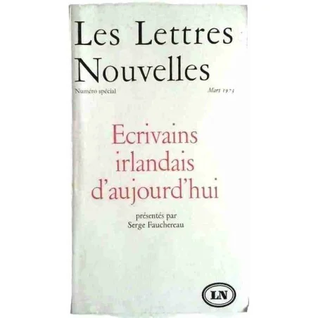 Écrivains irlandais d’aujourd’hui, Les lettres nouvelle n° 1/73