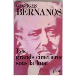Les Grands cimetières sous la lune, par Georges Bernanos, Plon. 1969