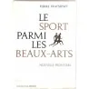 Le Sport parmi les beaux-Arts Nouvelle frontière, par Pierre Frayssinet, Dargaud éditeur. 1968