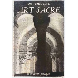 Problèmes de l’art sacré, collectif, Le Nouveau Portique 1951