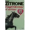 Vingt chevaux et un cœur, par Léon Zitrone, Raoul Solar éditeur 1968