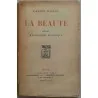 La Beauté essais d’esthétique historique, par Gaston Rageot, Librairie Plon 1924