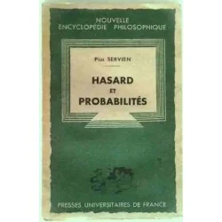 Hasard et probabilités, par Pius Servien, PUF. 1949