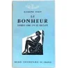 Le Bonheur considéré comme l’un des beaux-Arts, par Raymond Polin, PUF. 1965